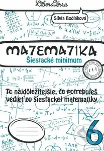 Matematika 6 - Šiestacké minimum - Silvia Bodláková