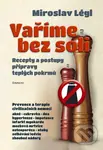 Vaříme bez soli - Miroslav Légl