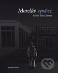 Morelův vynález - Adolfo Bioy Casares - kniha z kategorie Společenská beletrie