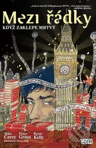 Mezi řádky 3: Když zaklepe mrtvý - Mike Carey, Peter Gross - kniha z kategorie Komiksy