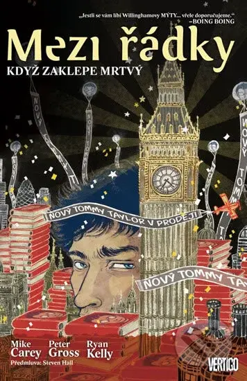 Mezi řádky 3: Když zaklepe mrtvý - Mike Carey, Peter Gross - kniha z kategorie Komiksy