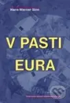 V pasti eura - Hans-Werner Sinn