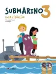 Submarino 3 (Guia didactica + audio descargable) - Maria Eugenia Santana, Mar Rodriguez