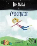 Johanka a čarodějnice - Věra Kociánová, Linda Řeháková (Ilustrátor)