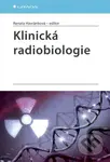 Klinická radiobiologie - Renata Havránková - kniha z kategorie Medicína