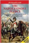Tři Napoleonovi jezdci - kniha z kategorie 20. století