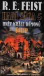 Hadí sága 5: Hněv krále démonů - Ústup - R.E. Feist - kniha z kategorie Fantasy