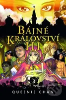 Bájné království III. - Queenie Chan - kniha z kategorie Fantasy