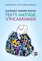 Slovenský národný korpus (Texty, anotácie, vyhľadávania) - kniha z kategorie Jazykové učebnice a slovníky