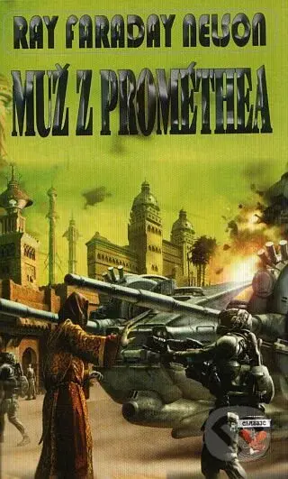 Muž z Prométhea - Ray Faraday Nelson - kniha z kategorie Fantasy