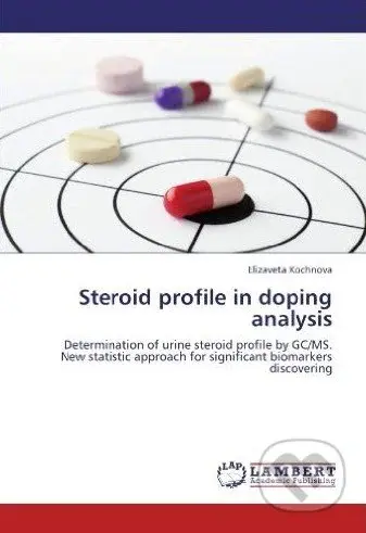 Steroid profile in doping analysis - Elizaveta Kochnova - kniha z kategorie Psychologie
