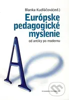 Európske pedagogické myslenie I. (Od antiky po modernu) - kniha z kategorie Didaktika