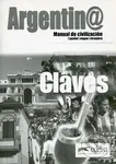 Argentina Manual de civilazición - Claves - Maria Silvestre Soledad - kniha z kategorie Jazykové učebnice a slovníky