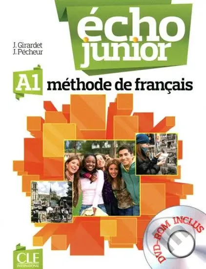 Écho Junior A1: Livre de l´éleve + DVD-ROM - Jacky Girardet