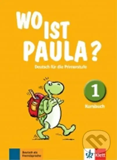 Wo ist Paula? 1 (A1) – Kursbuch - kniha z kategorie Jazykové učebnice a slovníky