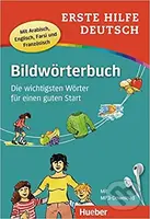 Bildwörterbuch Deutsch: Erste Hilfe Buch mit kostenlosem MP3-Download - kniha z kategorie Jazykové učebnice a slovníky