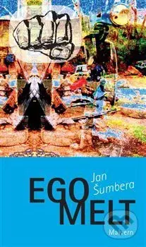 Egomelt - Jan Šumbera - kniha z kategorie Sci-fi a fantasy