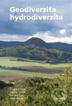 Geodiverzita a hydrodiverzita (přírodních a kulturních hodnot naší krajiny, její současná proměna a možný budoucí vývoj v antropocénu) - kniha z…