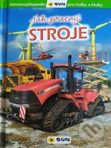 Stroje - Jak pracují - kniha z kategorie Encyklopedie