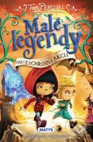 Malé legendy: Veľká záchranná akcia (Malá Čiapočka, veľký problém) - kniha z kategorie Beletrie pro děti