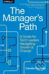 The Manager's Path (A Guide for Tech Leaders Navigating Growth and Change) - kniha z kategorie Počítače a internet