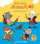 Môj malý Mozart - Emilie Collet, Séverine Cordier (ilustrátor) - kniha z kategorie Pro děti