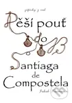 Zápisky z cest - Pěší pouť do Santiaga de Compostela - kniha z kategorie Křesťanství