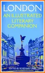 London (An Illustrated Literary Companion) - Rosemary Gray - kniha z kategorie Beletrie