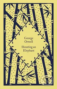 Shooting an Elephant - George Orwell