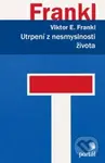 Utrpení z nesmyslnosti života (Psychoterapie pro dnešní dobu) - kniha z kategorie Psychologie