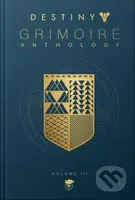 Destiny Grimoire Anthology, Volume III (War Machines) - kniha z kategorie Sci-fi a fantasy