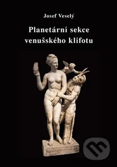 Planetární sekce venušského klifotu - Josef Veselý - kniha z kategorie Astrologie