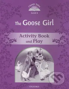 The Goose Girl (Activity Book and Play) - kniha z kategorie Jazykové učebnice a slovníky