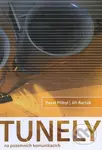 Tunely na pozemních komunikacích - Jiří Barták, Pavel Přibyl - kniha z kategorie Vysoké školy