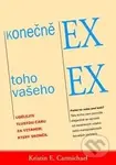 Konečně ex toho Vašeho ex (Udělejte tlustou čáru za vztahem, který skončil) - kniha z kategorie Vztahy a rodina