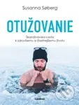 Otužovanie (Škandinávska cesta k zdravšiemu a šťastnejšiemu životu) - kniha z kategorie Zdraví a životní styl