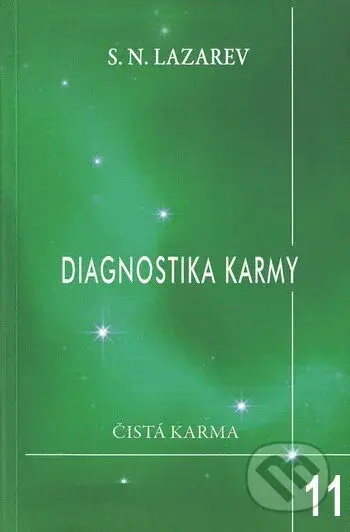 Diagnostika karmy 11 - Sergej N. Lazarev - kniha z kategorie Spiritualita