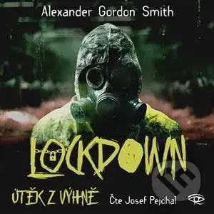 Lockdown - Alexander Gordon Smith - audiokniha z kategorie Beletrie pro děti
