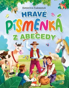 Hravé písmenká z abecedy - Katarína Fukasová - kniha z kategorie Básničky