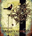 Havran v kávomate - Ráchel Noa - kniha z kategorie Poezie