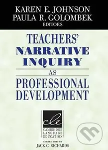 Teachers´ Narrative Inquiry as Professio - Karen Johnson