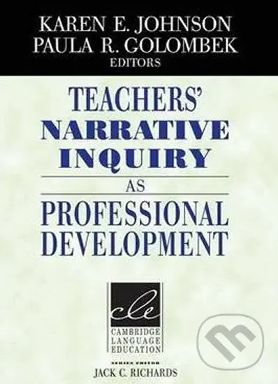 Teachers´ Narrative Inquiry as Professio - Karen Johnson