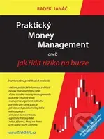 Praktický Money Management (aneb jak řídit riziko na burze) - kniha z kategorie Marketingový management