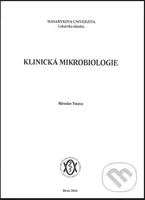 Klinická mikrobiologie - Miroslav Votava - kniha z kategorie Vysoké školy
