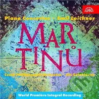 Bohuslav Martinů: Koncerty pro klavír a orchestr č. 1-5, Concertino pro klavír a orch.