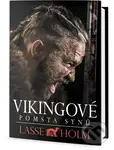 Vikingové: Pomsta synů - Lasse Holm