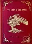Ve stínu stromu - Aminah Dobias - kniha z kategorie Beletrie