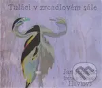 Tuláci v zrcadlovém sále - Vojtěch Havel
