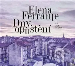 Dny opuštění - Elena Ferrante - audiokniha z kategorie Společenská beletrie