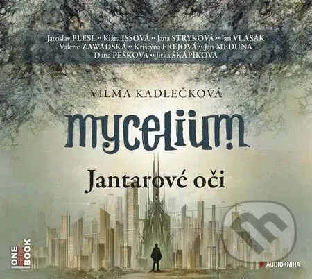Mycelium: Jantarové oči (2CD (mp3)) - Vilma Kadlečková, Tomáš Kučerovský (Ilustrátor) - audiokniha z kategorie Sci-fi a fantasy